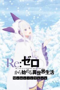 Re:Zero kara Hajimeru Isekai Seikatsu – Memory Snow